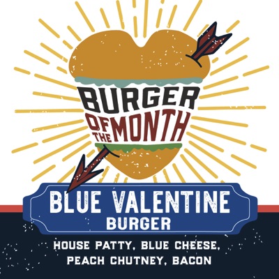 Blue Valentine Burger